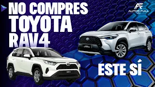 Con el Nuevo Corolla Cross no deberías Comprar Toyota RAV4