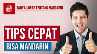 Apa Ada Tips Cepat Bisa Mandarin?
