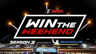 IMSA: Win The Weekend Presented by Michelin | S3:E8 | MOTUL Petit Le Mans