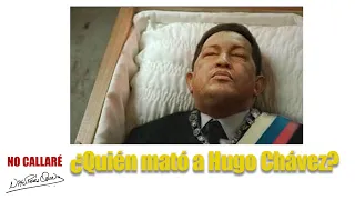 ¿Quién mató a Hugo Chávez?