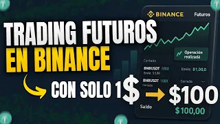 ✅ Cómo Empezar en el TRADING de FUTUROS en Binance con SOLO $1