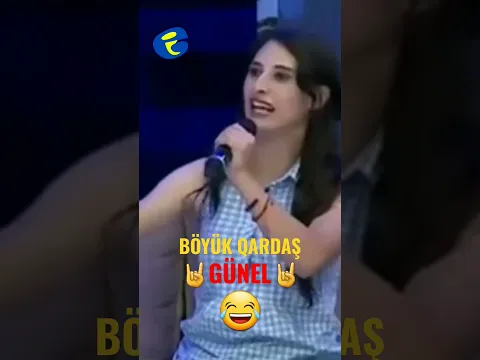 Boyuk Qardas Günel #shorts