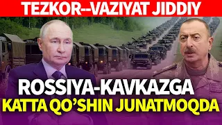 TEZKOR..ROSSIYA KAVKAZGA KATTA QO'SHIN JUNATMOQDA..TURKIYA ISROIL URUSHI