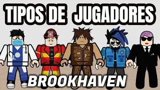 Tipos de personas en BROOKHAVEN