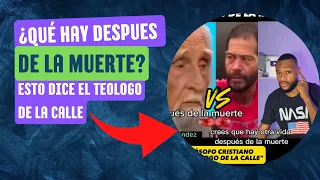 QUE HAY DESPUES DE LA MUERTE? // Teólogo de la calle