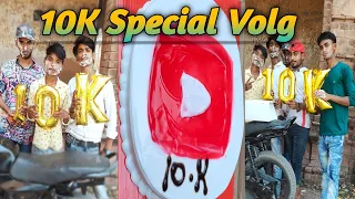 10K Subscriber Complete Special Vlog🥰 || Vikas2in1 || 10k Special Vlog