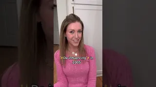 ✨De-influencing ✨in 2005