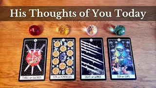 HIS THOUGHTS OF YOU TODAY 🤔❤️💭 Pick A Card ~ Love Tarot Reading Twin Flame Soulmate Crush Ex