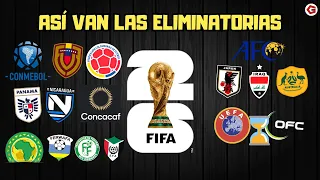 ASÍ VAN LAS ELIMINATORIAS EN EL MUNDO | RUMBO AL MUNDIAL 2026
