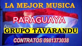 GRUPO TAVARANDU CON  LA MEJOR MUSICA DEL PARAGUAY🇵🇾🎹🎸🎤🎵