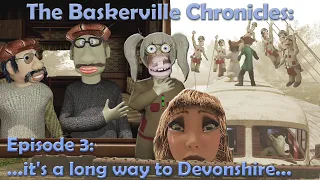 The Baskerville Chronicles. Episode 3