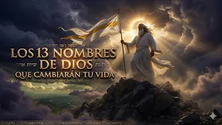 Los 13 Nombres de Dios que cambiarán tu vida para SIEMPRE