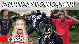 El MISTERIOSO camino ABANDONADO, donde DESAPARECÍAN a las PERSONAS. (VENOM)😱