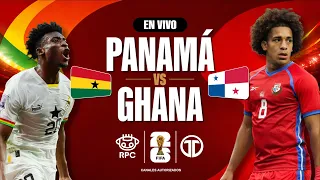 PANAMÁ VS GHANA | EN VIVO | Mundial FIFA 2026 | Fase de Grupo / Grupo L | Deportes RPC