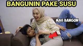 PRANK BANGUNIN SAHUR PAKE SUSU KE MAS JAR ⁉️