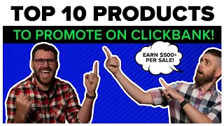 Top 10 ClickBank Offers and Products to Promote: August 2021 - ClickBank Success