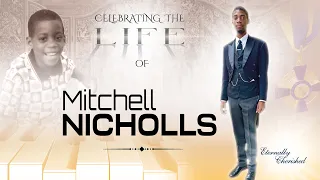 A  Celebration of  Life   -   MITCHELL ANDERSON NICHOLLS
