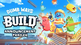 Dumb Ways to Build | Official Announcement Trailer