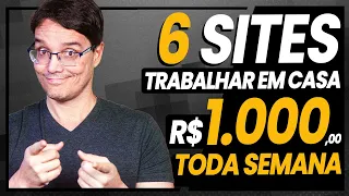 6 SITES PARA TRABALHAR EM CASA E AUMENTAR SUA RENDA