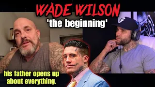 WADE WILSON'S FATHER SPEAKS OUT