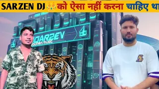 SARZEN DJ👑 का राज 😱Ravi Chaudhary😱 ने खोल दिया😱#dj #djsarzen  #kawadyatra #video