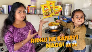 Aaj Ridhu ne banayi MAGGI 😋😍