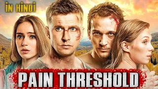 Pain Thresold | Full Hollywood Full Hindi Dubbed Movie | Hollywood Action Movies In Hindi HD