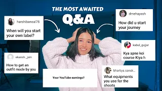 My First Q&A | When am I starting my Brand | Am i a Fashion Designer? | My income || NANCY TYAGI ||