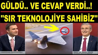 CEVAP VERDİ VE GÜLDÜ..! ''SIR'' TEKNOLOJİ'' DEDİ.!