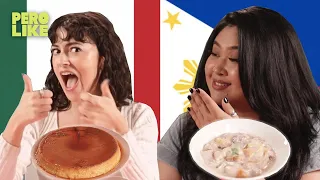 Filipinos and Mexicans Swap Homemade Desserts | Pero Like