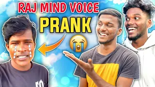 We Pranked RAJ MIND VOICE😫 Fight !!! Went Wrong😲😫