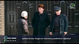 Şəhid Orxan Əsgərov tanınmış pediatrın oğludur