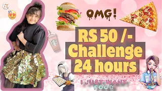 Living on Rs 50 for 24 HOURS Challenge | *Went difficult* | food Challenge | Myra singh | Not Easy