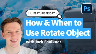 Feature Friday: How and When to Use Rotate Object with Jack Faulkner