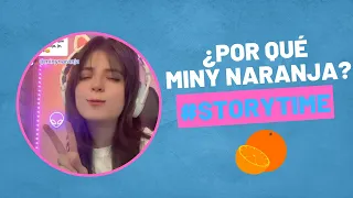 ¿Por qué me llamo Miny Naranja? 🙌🏻 - Minynaranja 🍊 #STORYTIME