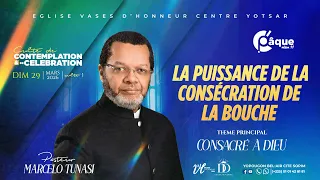 PASTEUR MARCELLO TUNASI II LA PUISSANCE DE LA CONSECRATION DE LA BOUCHE II 29/03/2026 (1er CULTE)