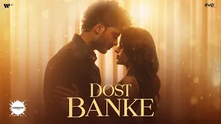Dost Banke (Official Video) : Gurnazar | Priyanka Chahar Choudhary