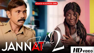 Jannat | Allah Di Kassam | Teacher Vs School Girl | B Praak | Vicky S | Love Race | 2021