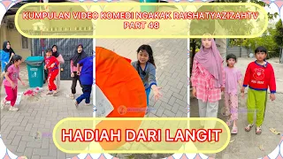 KUMPULAN VIDEO KOMEDI NGAKAK @RAISHATYAZIZAHTV PART 48 | HADIAH DARI LANGIT