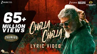 Chilla Chilla - Thunivu Lyric Song (Tamil) | Ajith Kumar | H Vinoth | Anirudh | Ghibran | Tamil Song