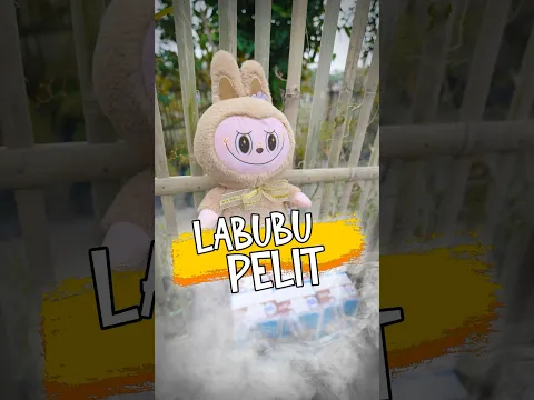Labubu Pelit 😡