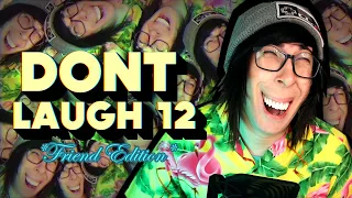 DON'T LAUGH CHALLENGE - Friend Edition 2!!