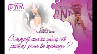ITONDA  jour 3: Atelier Comment savoir qu’on est prêt(e) pour le mariage ? - Pasteur Donald SORO