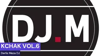 KCHAK VOL. 6 (Angeles de Charly, Tropical Caribe, Mandingo, Bronco, Azteka, Rehenes, Byby's, Yahari)