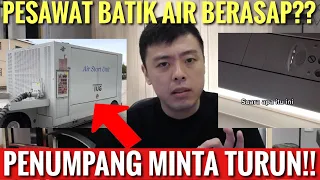 VIRAL:: PESAWAT BATIK AIR BERASAP?? - PENUMPANG MINTA TURUN!!