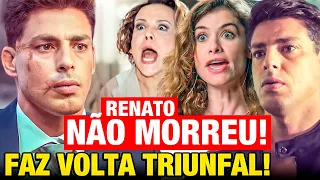Um Lugar ao Sol - Renato não morreu! Faz volta triunfal - Resumo Um Lugar ao Sol capítulo de hoje