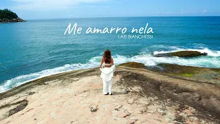 Lais Bianchessi - ME AMARRO NELA