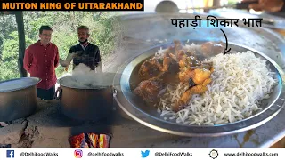 MUTTON KING of Uttarakhand I कुमाऊनी/पहाड़ी मटन करी (शिकार भात) I Ultimate Jhol/Tari wala Meat Rice