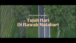 TUJUH HARI DI BAWAH MATAHARI #RayaSLK  | Iklan Raya Astro 2022