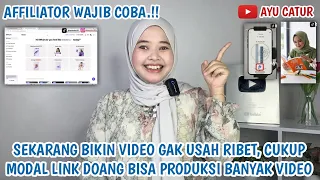 AFFILIATOR WAJIB COBA❗️BIKIN VIDEO GAK USAH RIBET, CUKUP MODAL LINK DOANG BISA PRODUKSI BANYAK VIDEO